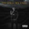 Divided We Fall (feat. Caleb Jacobson) - Overtime lyrics