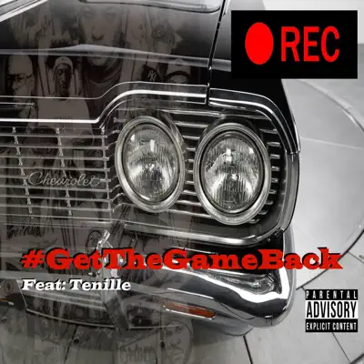 Get the Game Back (feat. Tenille) - Single - REC