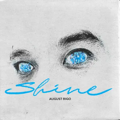 Shine - Single - August Rigo