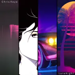 LateNight EP by Chris Keya album reviews, ratings, credits