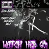 Stream & download Watch Her Go (feat. Cordell Drake, IamPurpul & Big P) - Single