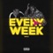 Every Week (Remix) [feat. Lil Tecca] - Single