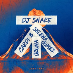 DJ Snake - Taki Taki (feat. Cardi B)