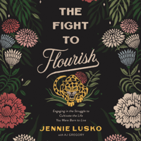 Jennie Lusko - The Fight to Flourish artwork
