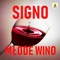 Młode Wino - Signo lyrics