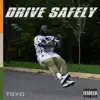 Drive Safely - EP album lyrics, reviews, download