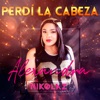 Perdí La Cabeza (feat. Nikolaz) - Single