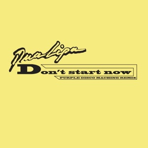 Don't Start Now (Purple Disco Machine Remix) - Single