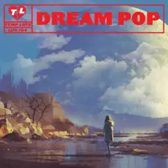 Dream Pop by Temp Love album reviews, ratings, credits