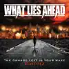 The Damage Left in Your Wake Revisited album lyrics, reviews, download