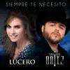 Siempre Te Necesito - Single album lyrics, reviews, download