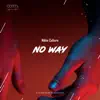 Stream & download No Way - Single