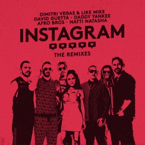Dimitri Vegas & Like Mike, David Guetta, Daddy Yankee, Afro Bros & Natti Natasha Instagram