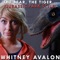 The Bear, The Tiger... (Jurassic Park Style) - Whitney Avalon lyrics