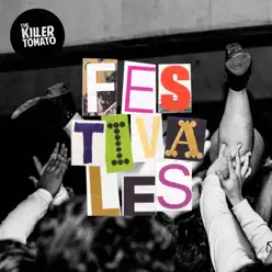 Festivales - Single - The Killer Tomato Festivales - Single - The Killer Tomato