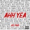 Ahh Yea - HQ Mar lyrics