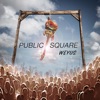 Public Square - Single