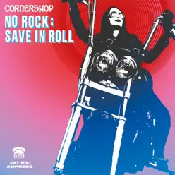 No Rock: Save In Roll - Single - Cornershop No Rock: Save In Roll - Single - Cornershop