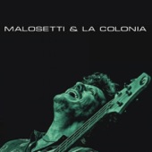 Malosetti & la Colonia artwork