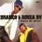 18 Kilates - Branco P9 & Rinea B.V. lyrics