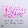 Wedding Bells Riddim - EP