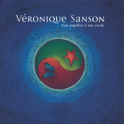 D'un papillon à une étoile (Edition Deluxe) - Véronique Sanson