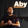 Don't Keep Me Crying - EP