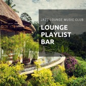 Lounge Playlist Bar artwork