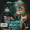 No Extras (feat. Foogiano) [Remix] - Single album lyrics, reviews, download