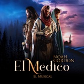 El Médico de Noah Gordon, el Musical (Banda Sonora Original) artwork