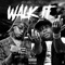 Walk It (feat. Lil Gotit) - Paper Lovee lyrics