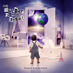 Brave Tin World - The Murder Of My Sweet Brave Tin World - The Murder Of My Sweet