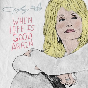 When Life Is Good Again - Single