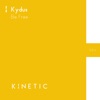 Kydus & Yousef - Be Free