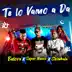 Te Lo Vamo a Da (feat. Chimbala) song reviews