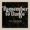 Remember to Dance (feat. Vince Gill) - Single album lyrics, reviews, download