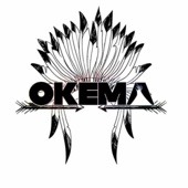 Okema - Life of a Native