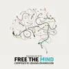 Free the Mind (Original Soundtrack) album lyrics, reviews, download