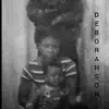 Deborahson album lyrics, reviews, download