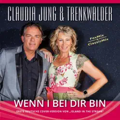 Wenn I bei Dir bin - Single - Claudia Jung Wenn I bei Dir bin - Single - Claudia Jung