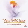 Move Holy Spirit (feat. Tela Robinson) - Single album lyrics, reviews, download