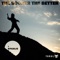 The Sooner the Better (Beborn Beton Remix) - Torul lyrics