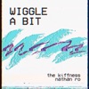 Wiggle a Bit (feat. Nathan Ro) - Single