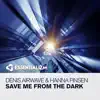 Save Me from the Dark - Single album lyrics, reviews, download