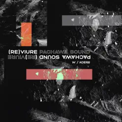 (RE)VIURE [feat. Koers] - Single - Pachawa Sound