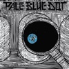 Pale Blue Dot - EP, 2012