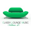 Classy Lounge Music, Vol. 2