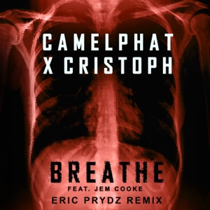 Breathe (feat. Jem Cooke) [Eric Prydz Remix] - Single