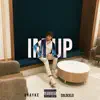 I'm Up (feat. SOLOCELO) - Single album lyrics, reviews, download