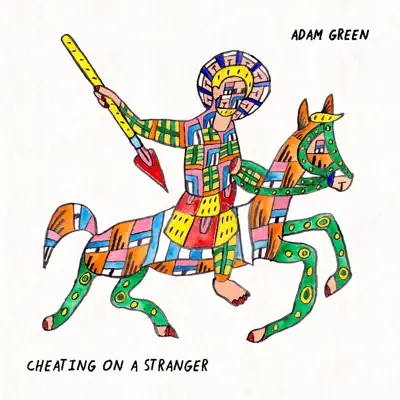 Cheating On a Stranger - Single - Adam Green